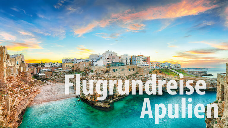 Flugrundreisen Apulien